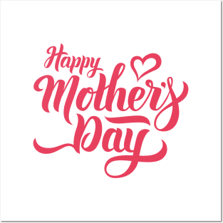 Happy Mother Day Posters and Art